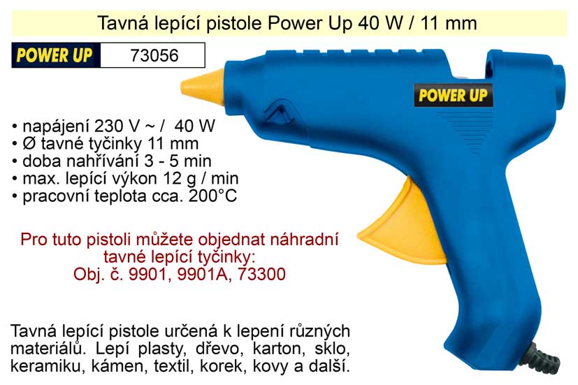 Tavn lepc pistole Power Up 40 W 11 mm