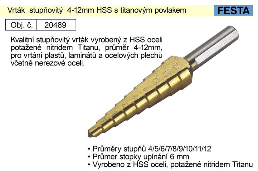 Vrtk stupovit 4-12mm HSS s titanovm povlakem