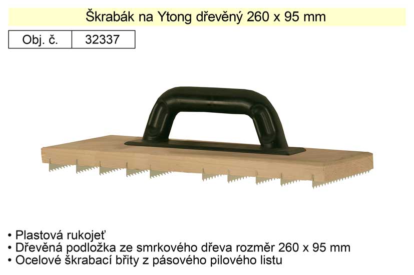 Škrabák na Ytong dřevěný 260x95mm