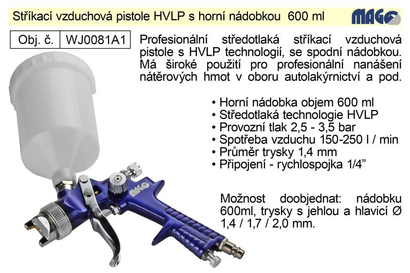 Pistole stříkací vzduchová HVLP Magg Profi horní nádobka 600ml