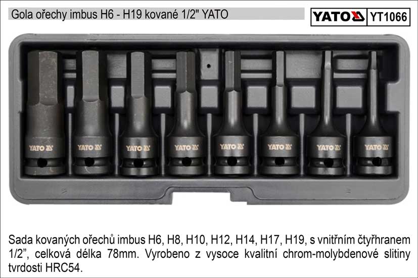 Zástrčné hlavice imbus sada 8 kusů kované H6-H19 Yato 1.4 Kg NÁŘADÍ Sklad2 YT-1066