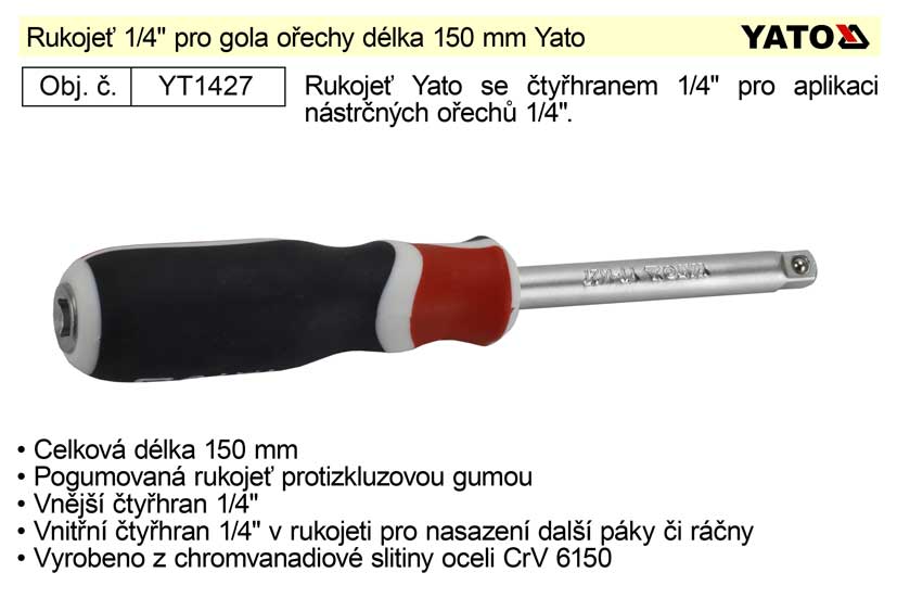 Rukoje 1/4" pro gola oechy dlka 150 mm Yato