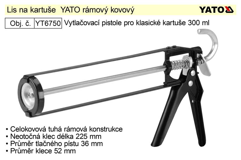 YATO Lis na kartuše rámový kovový, pistole vytlačovací