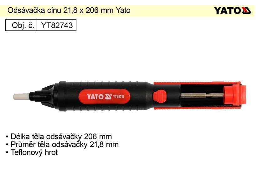 Odsávačka cínu 21,8 x 206 mm Yato